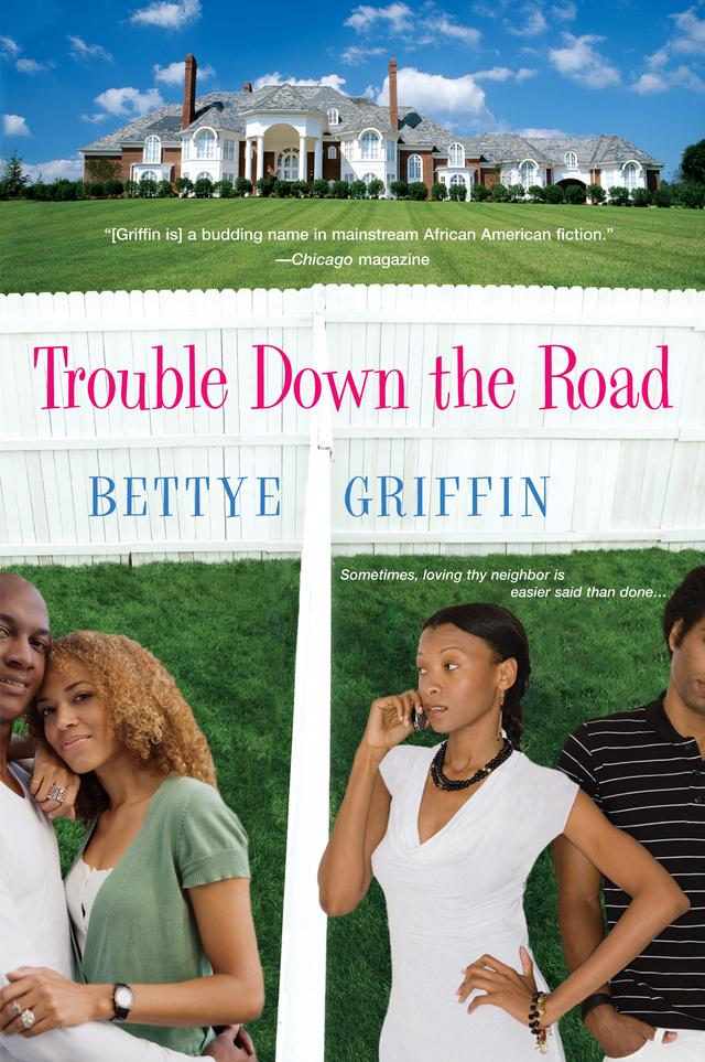Trouble Down The Road by Bettye Griffin