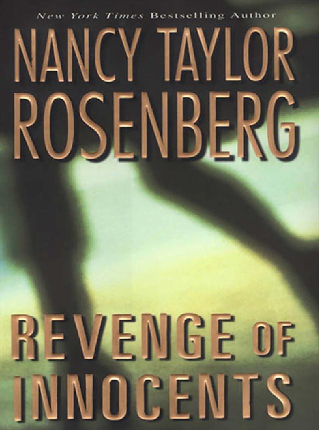 Revenge Of Innocents by Nancy Taylor Rosenberg