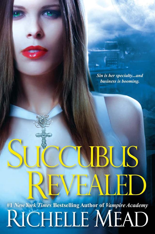 Succubus Revealed by Richelle Mead