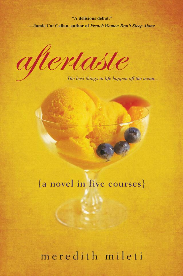 Aftertaste: by Meredith Mileti