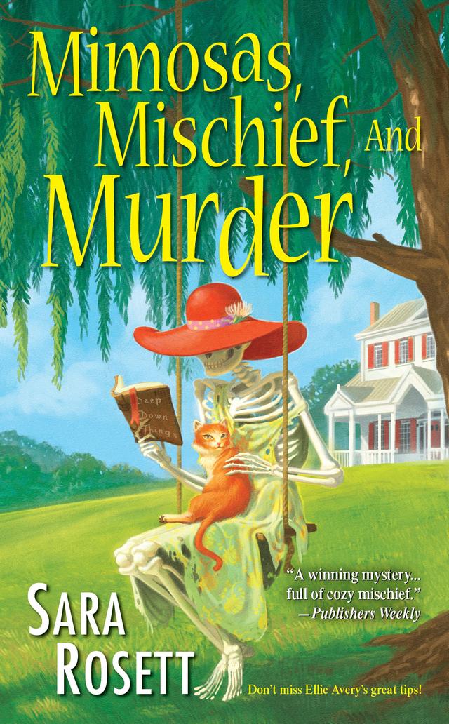 Mimosas, Mischief, and Murder by Sara Rosett