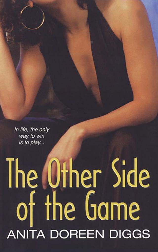 The Other Side Of the Game by Anita Doreen Diggs