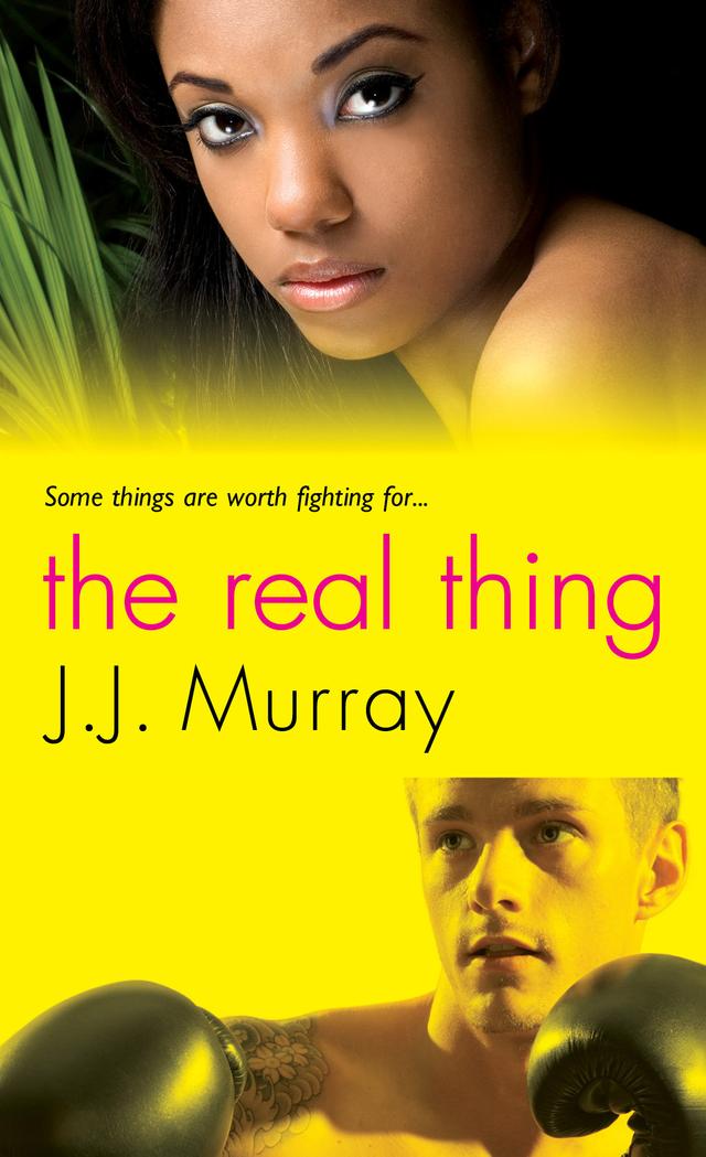 The Real Thing by J.J. Murray