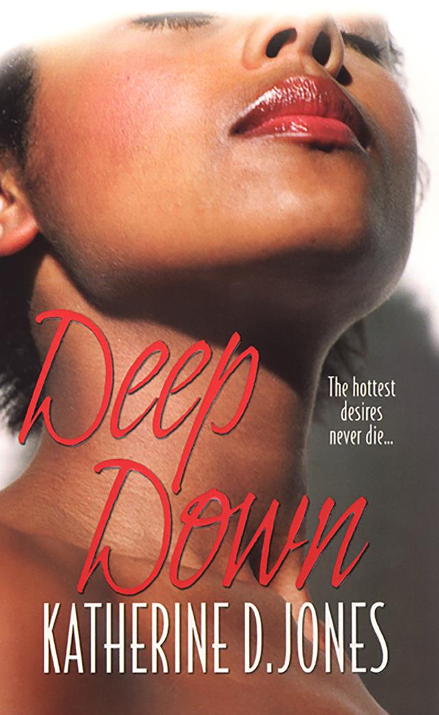 Deep Down by Katherine D. Jones