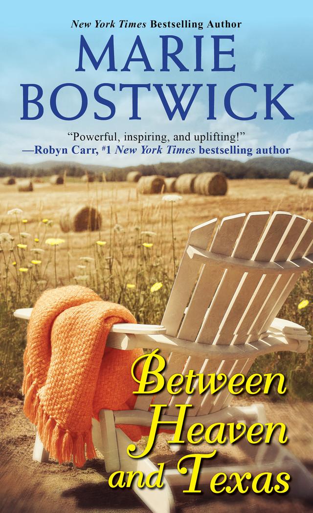 Between Heaven and Texas by Marie Bostwick
