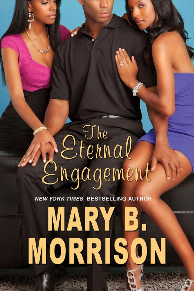 The Eternal Engagement by Mary B. Morrison
