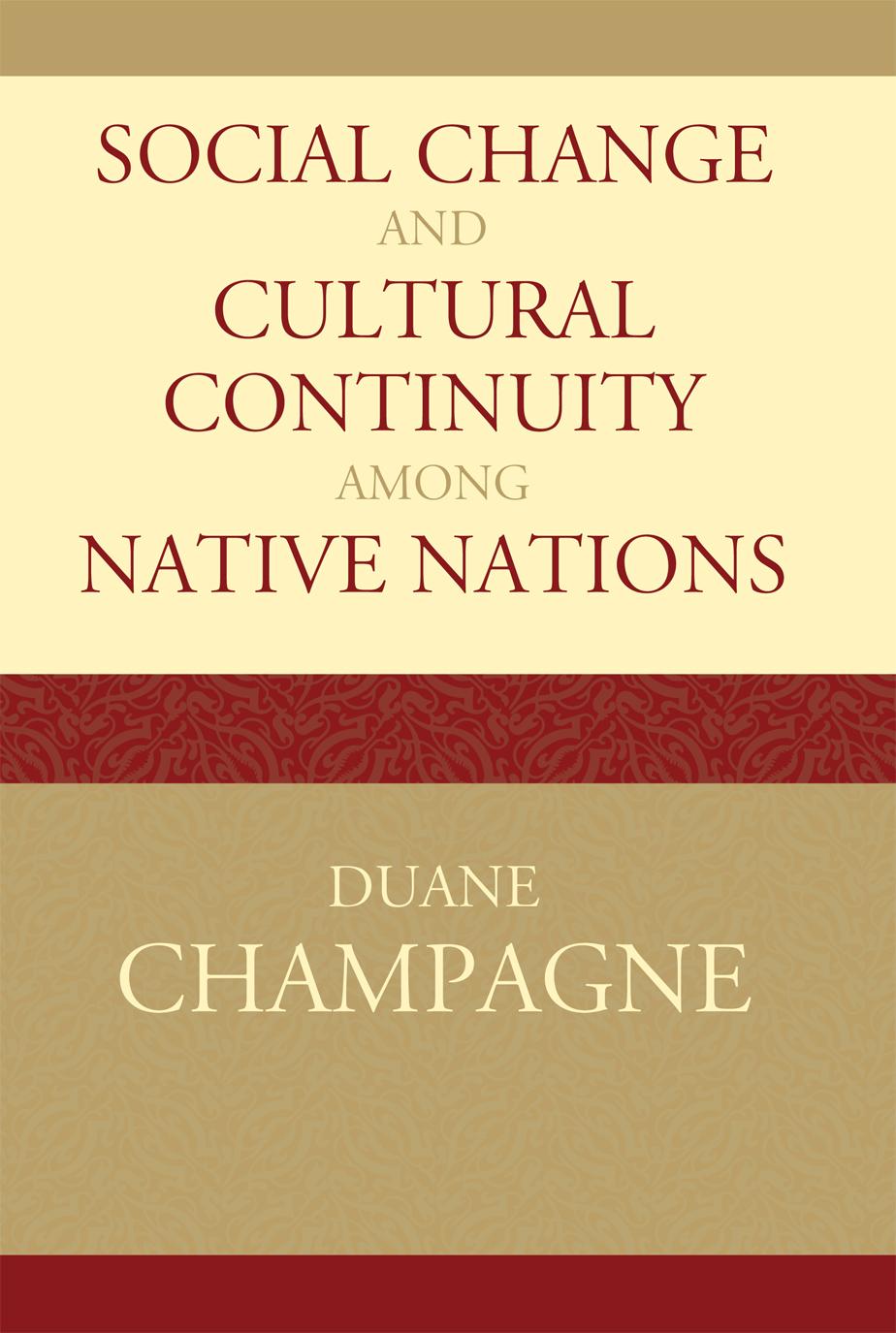 Social Change and Cultural Continuity among Native Nations