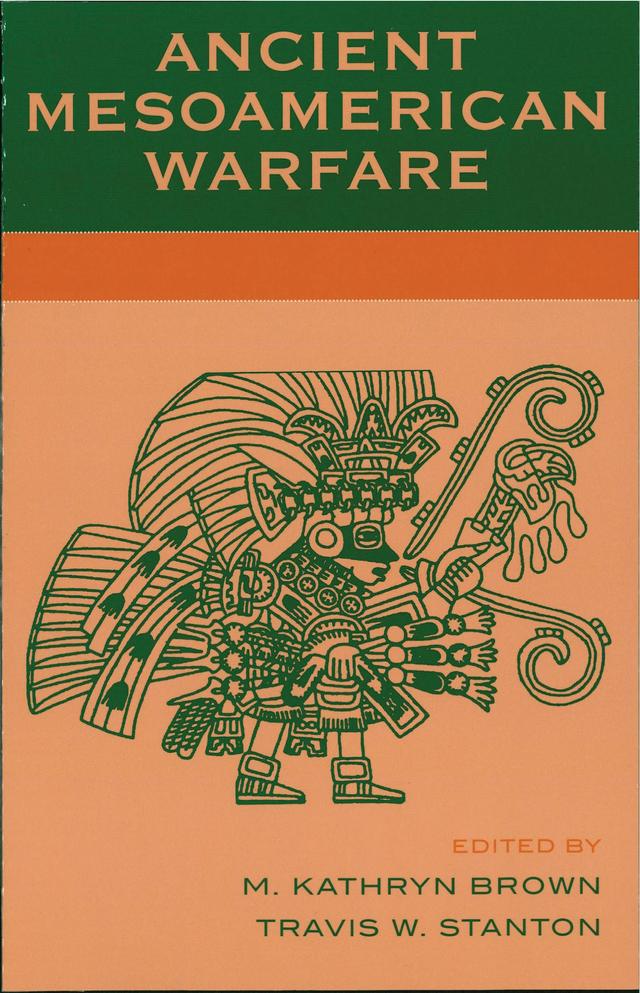 Ancient Mesoamerican Warfare by 