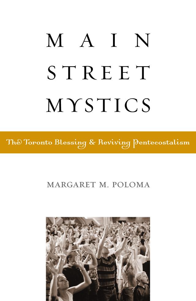 Main Street Mystics by Margaret Poloma