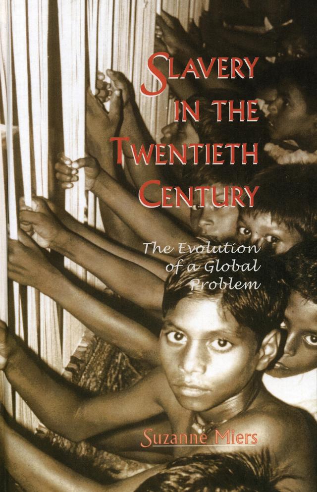Slavery in the Twentieth Century by 