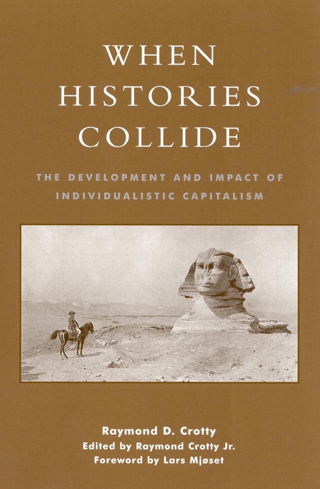 When Histories Collide by Lars Mjoset, Raymond Crotty Jr., Raymond D. Crotty
