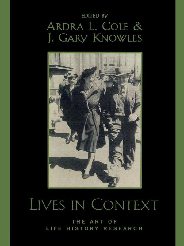 Lives in Context by Ardra L. Cole, Gary J. Knowles