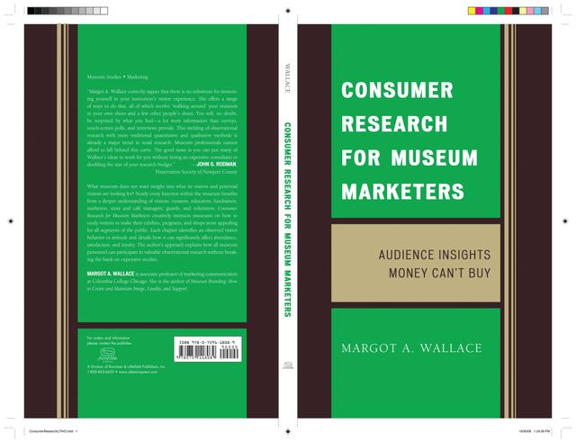 Consumer Research for Museum Marketers by Margot A. Wallace