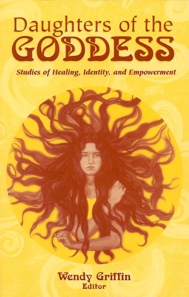 Daughters of the Goddess by Wendy Griffin