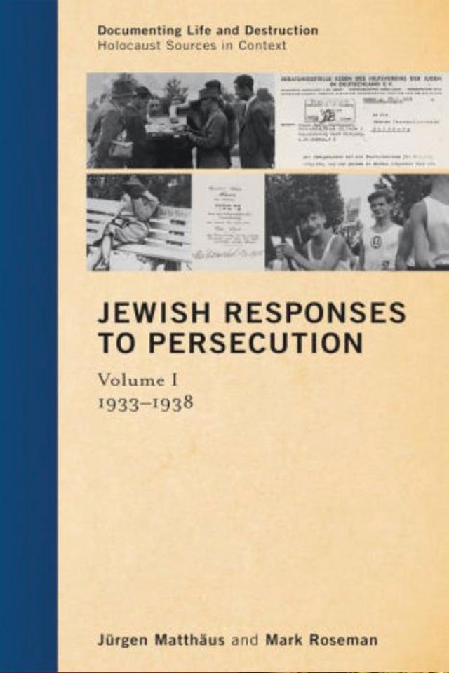 Jewish Responses to Persecution: 1933–1938 by 