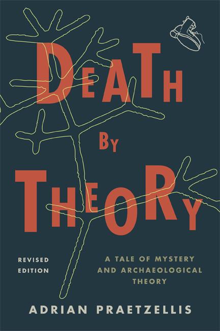 Death by Theory by Adrian Praetzellis