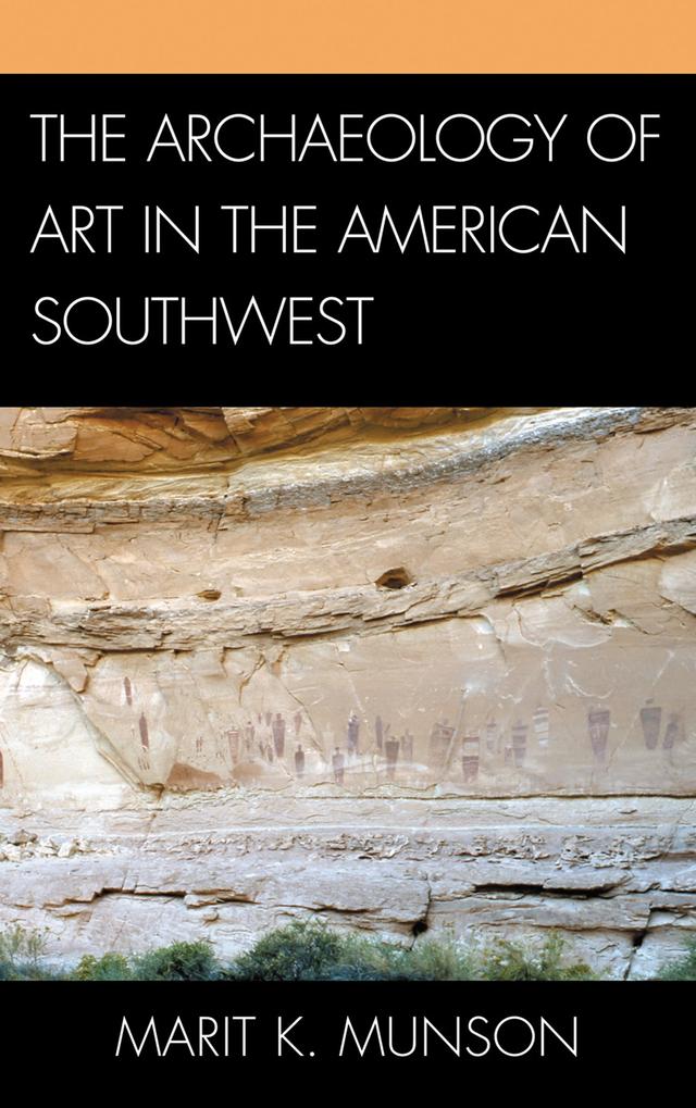 The Archaeology of Art in the American Southwest by 