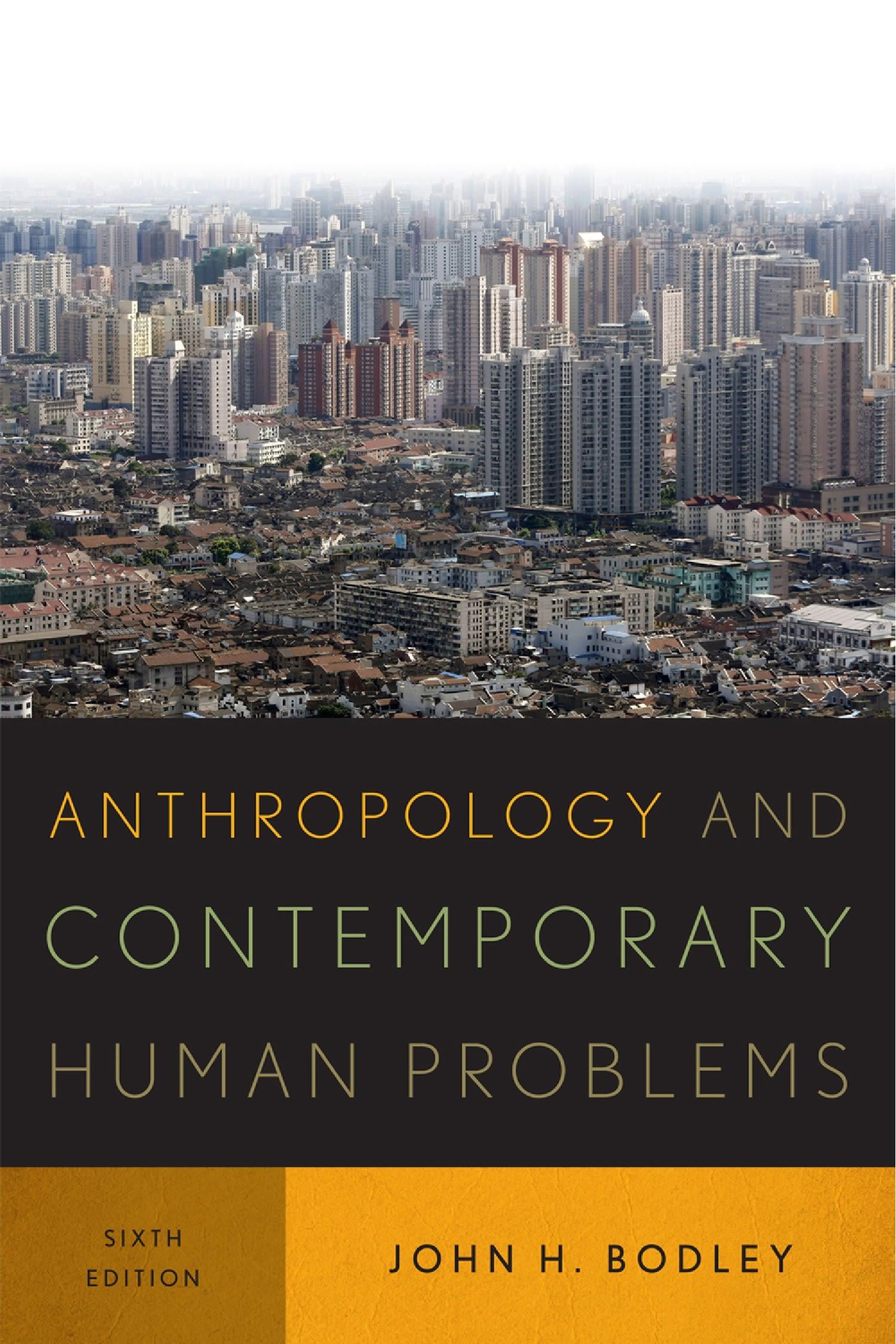 Anthropology and Contemporary Human Problems