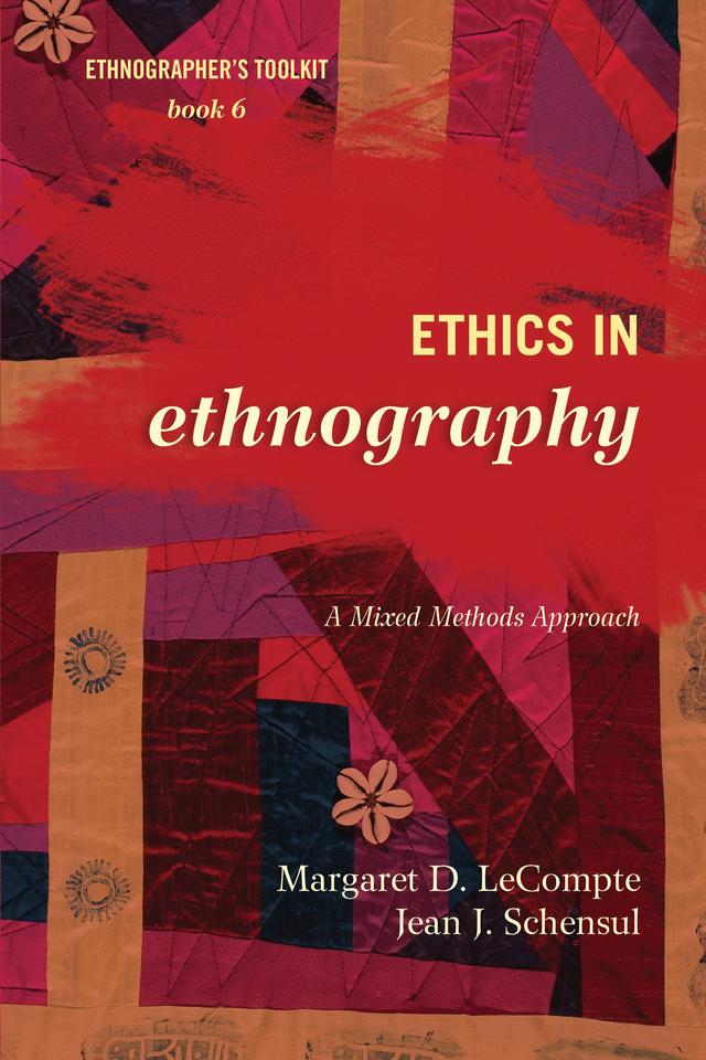Ethics in Ethnography by Jean J. Schensul, Margaret D. LeCompte