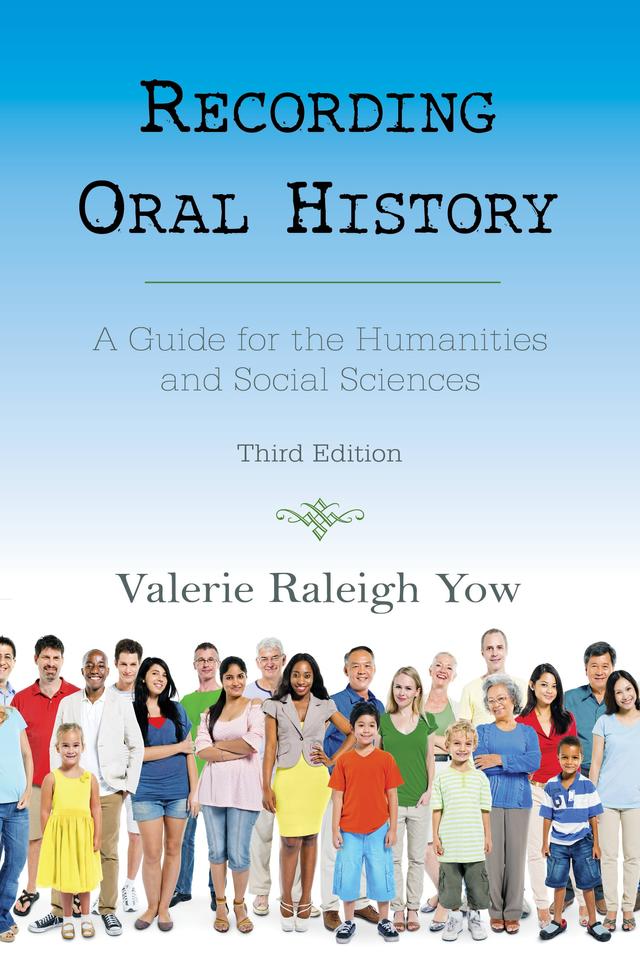 Recording Oral History by Valerie Raleigh Yow