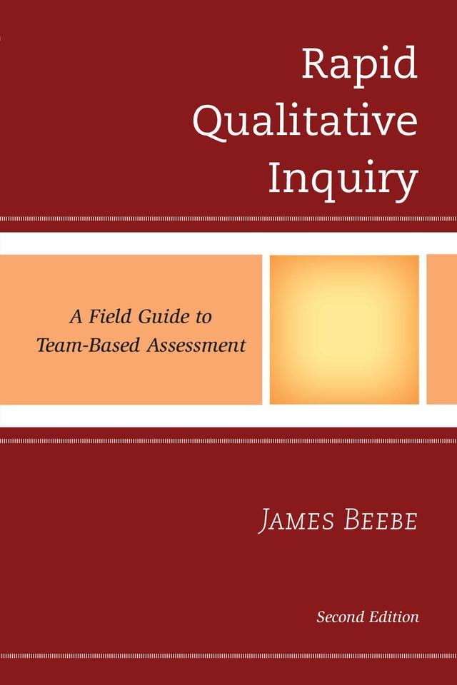 Rapid Qualitative Inquiry by James Beebe