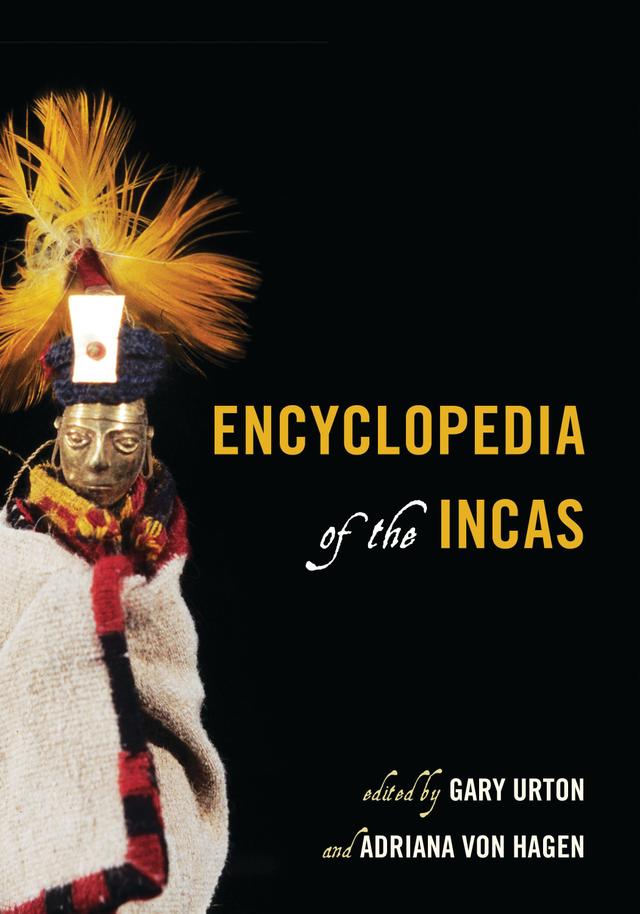 Encyclopedia of the Incas by 