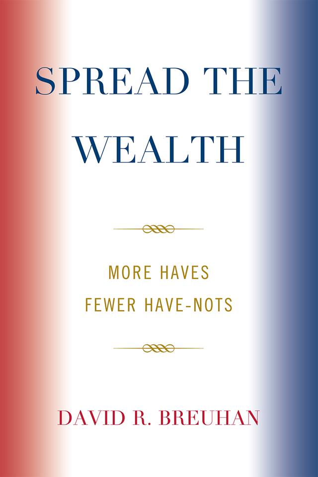 Spread the Wealth by David R. Breuhan