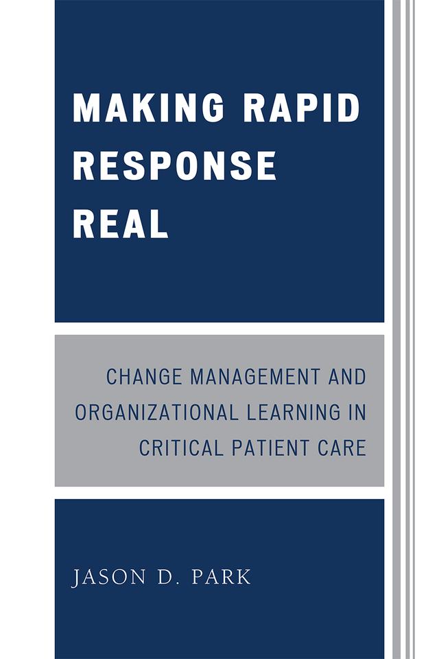 Making Rapid Response Real by Jason D. Park