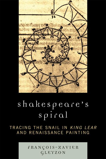 Shakespeare's Spiral by François-Xavier P. Gleyzon