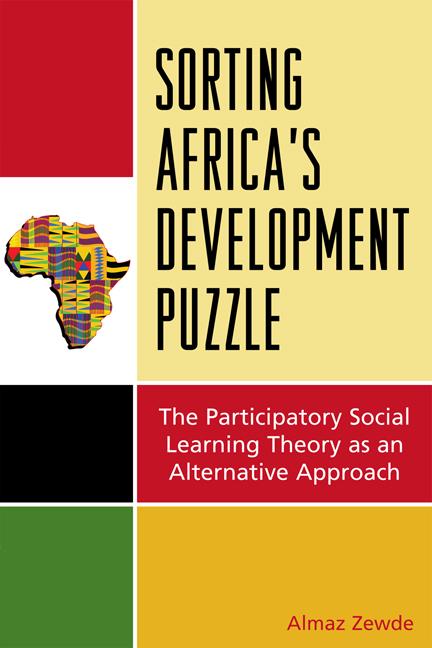 Sorting Africa's Developmental Puzzle by Almaz Zewde