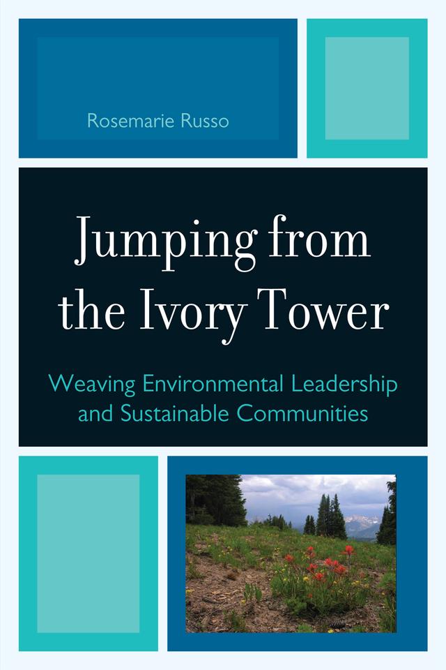 Jumping from the Ivory Tower by Rosemarie Russo