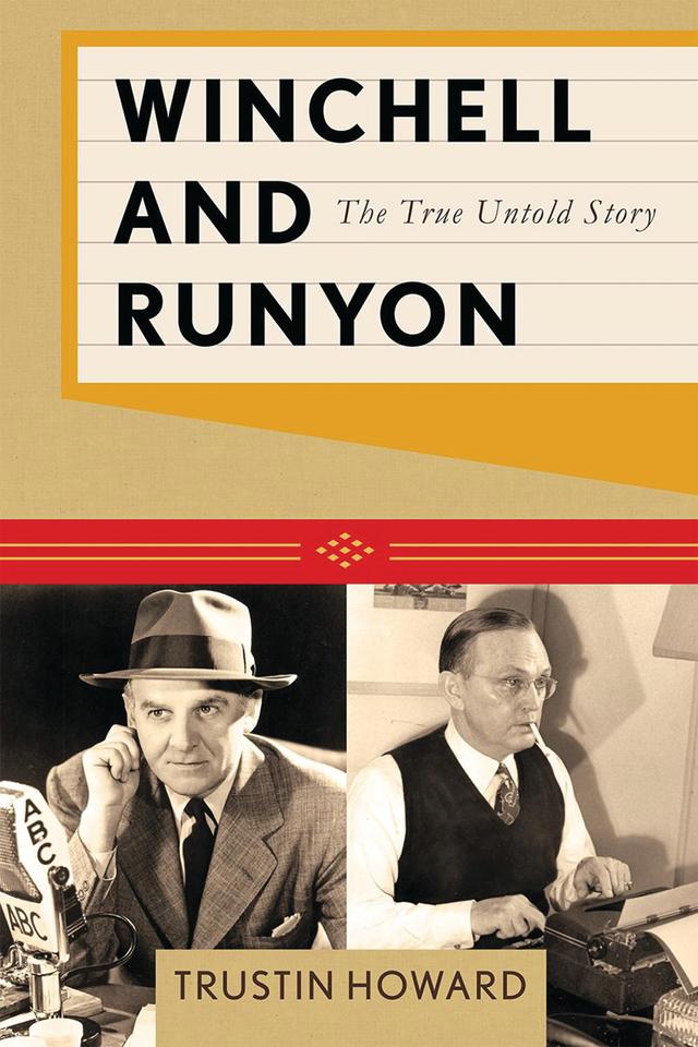 Winchell and Runyon by Trustin Howard