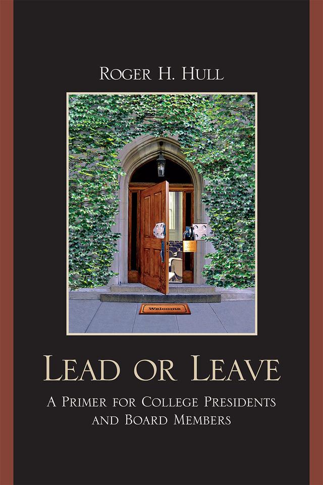 Lead or Leave by Roger H. Hull