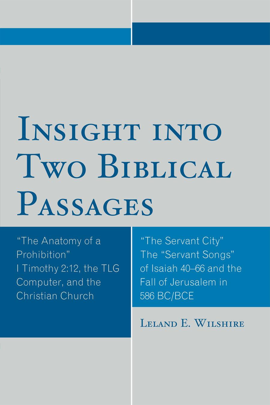 Insight into Two Biblical Passages