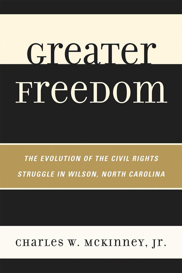Greater Freedom by Charles W. McKinney Jr.