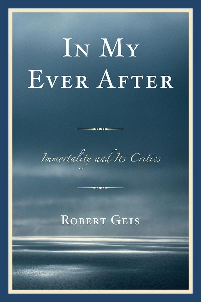 In My Ever After by Robert Geis