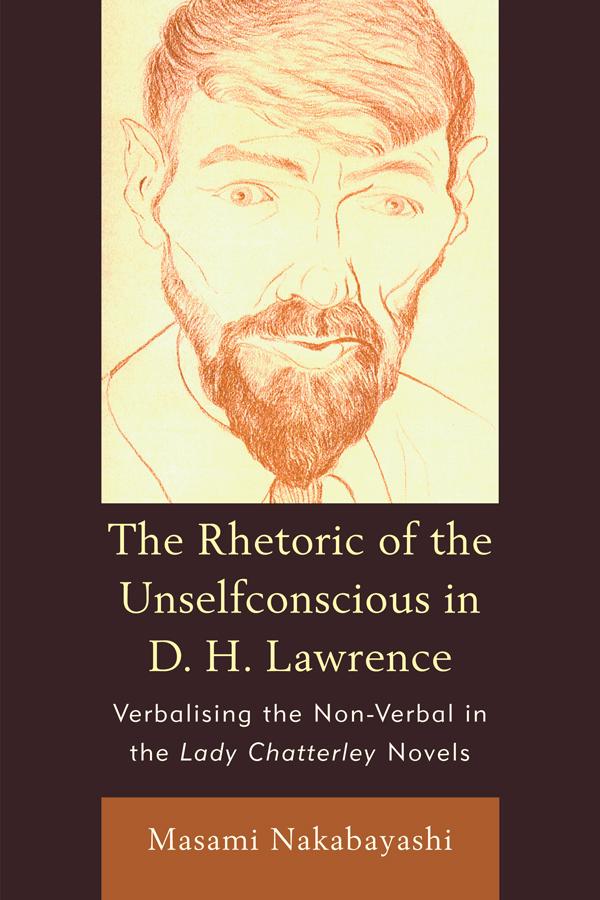 Rhetoric Of The Unselfconscious In D H L