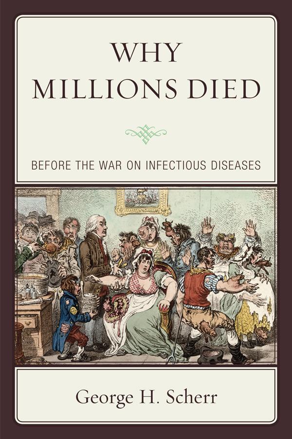 Why Millions Died by George H. Scherr