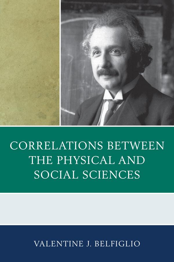 Correlations Between the Physical and Social Sciences by Valentine J. Belfiglio