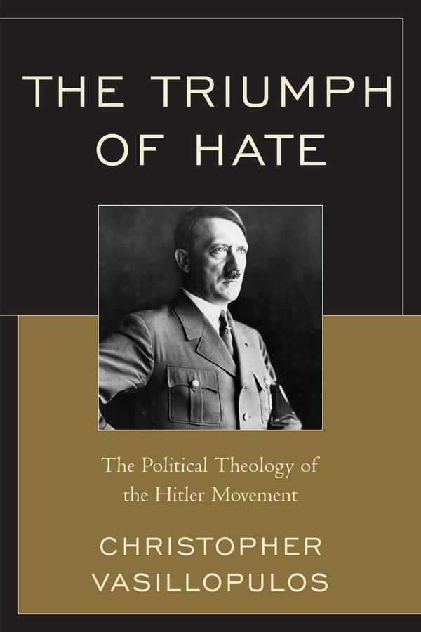 The Triumph of Hate