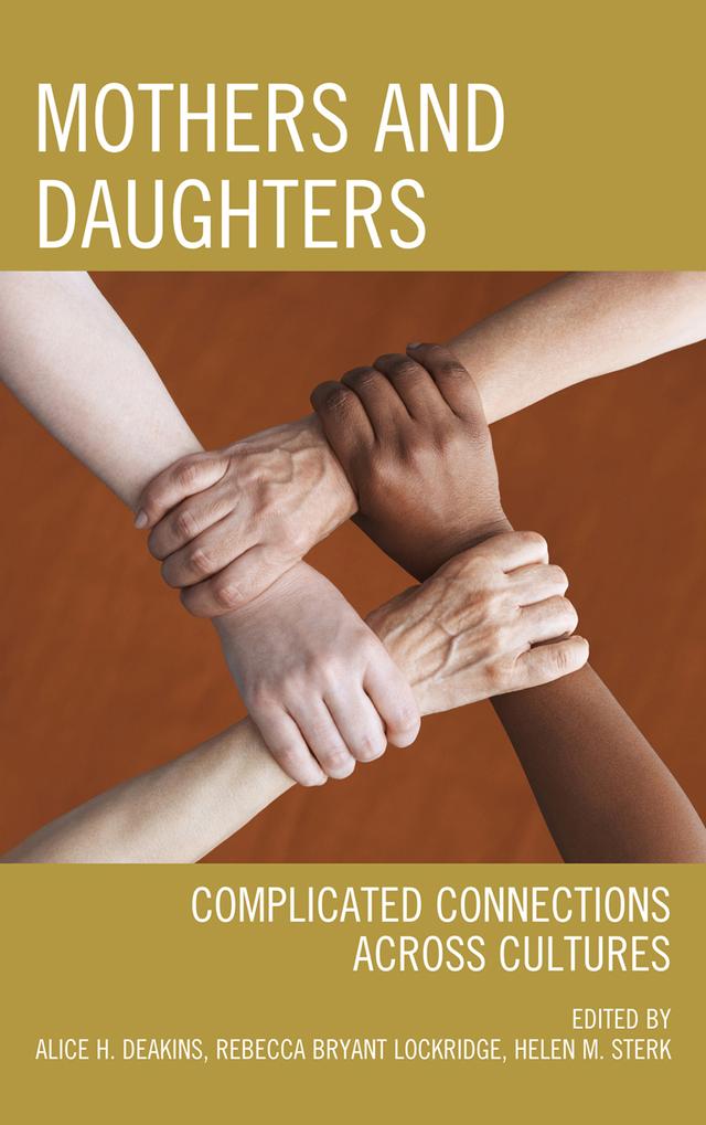 Mothers and Daughters by Alice H. Deakins, Helen M. Sterk, Rebecca Bryant Lockridge