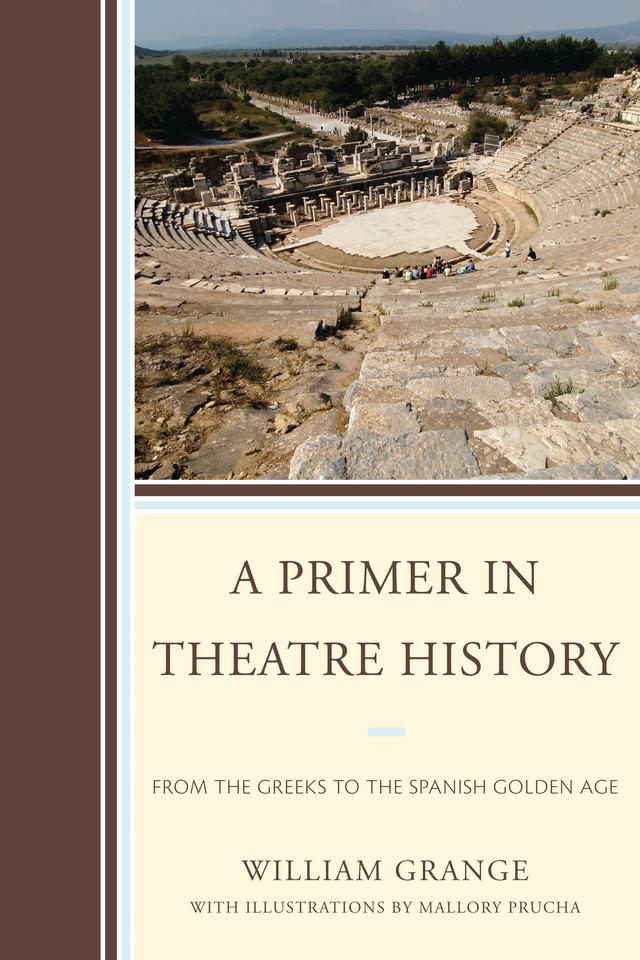 A Primer in Theatre History by 