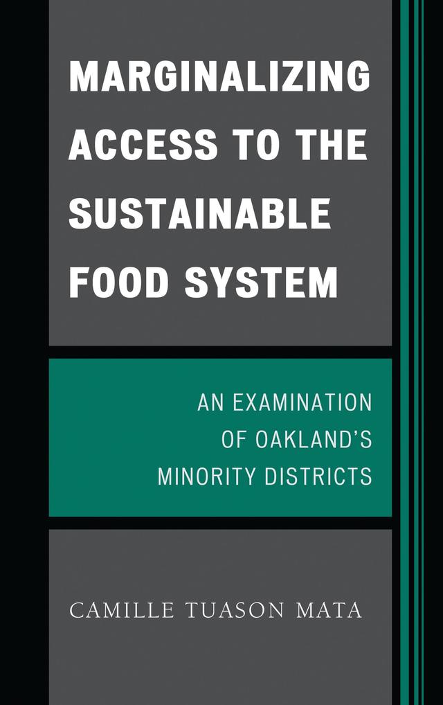 Marginalizing Access to the Sustainable Food System by Camille Tuason Mata