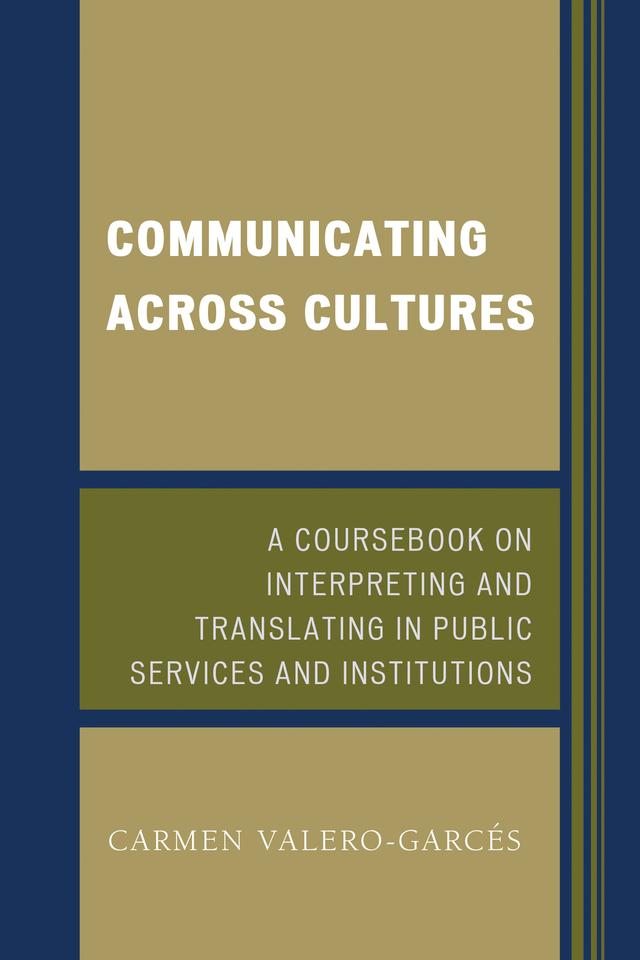 Communicating Across Cultures by Carmen Valero-Garcés