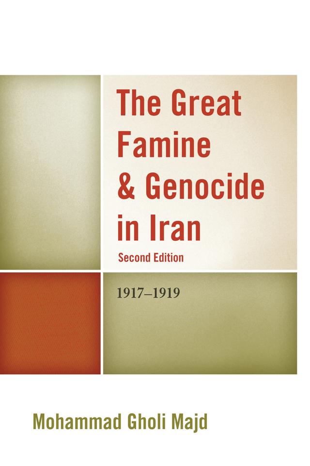 The Great Famine & Genocide in Iran by 