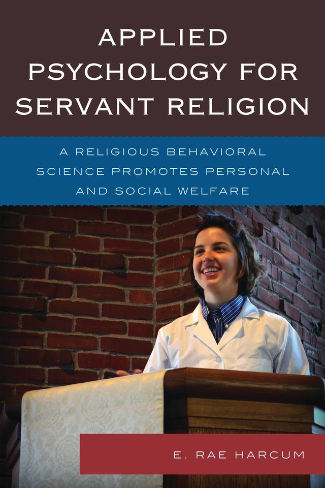 Applied Psychology for Servant Religion by E. Rae Harcum