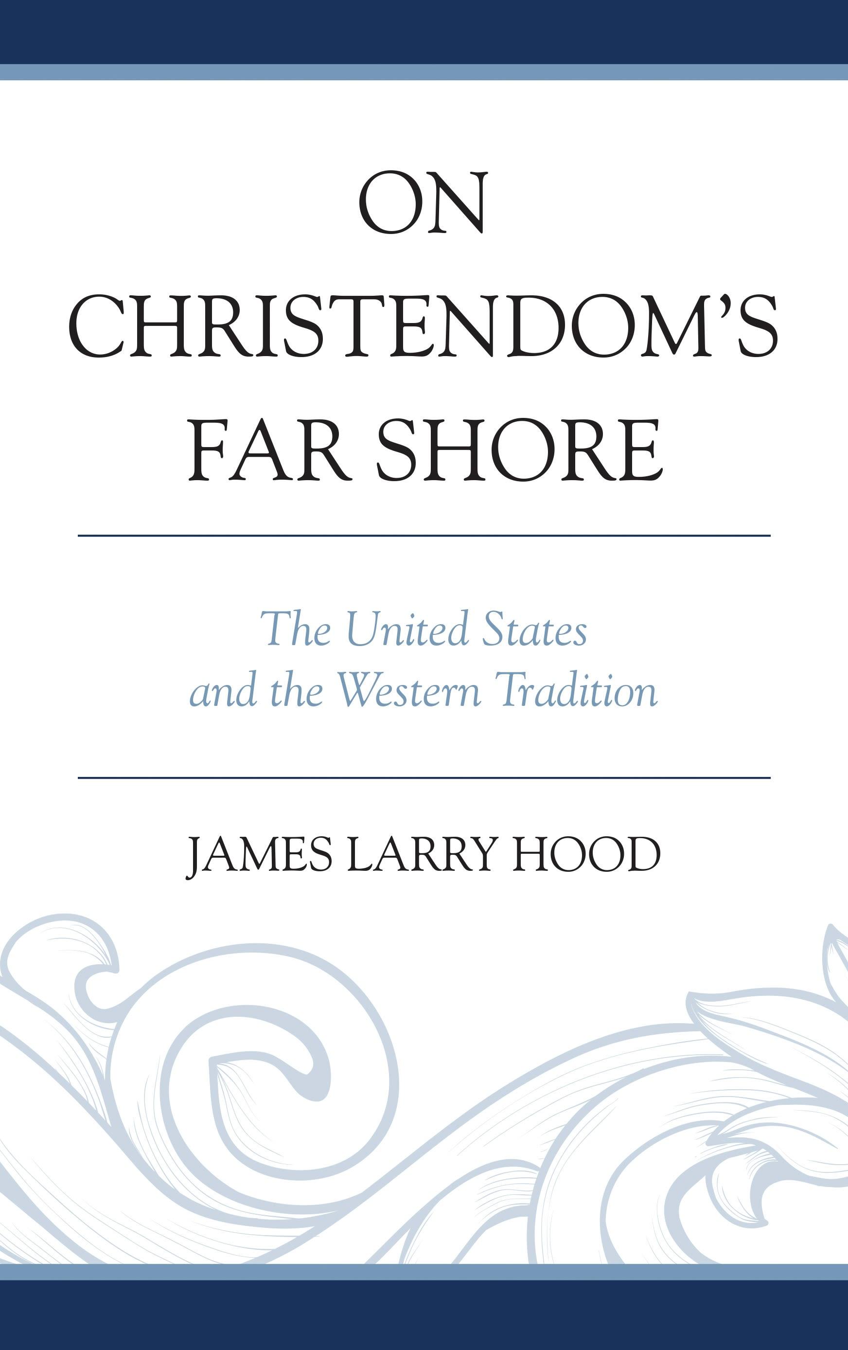 On Christendom's Far Shore
