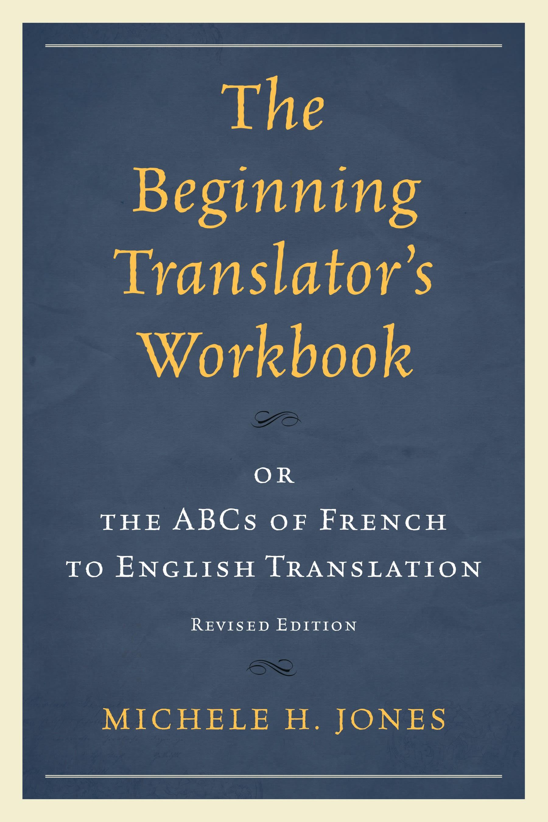 The Beginning Translator’s Workbook