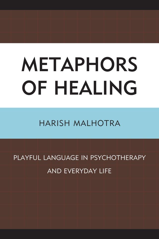 Metaphors of Healing by Harish Malhotra