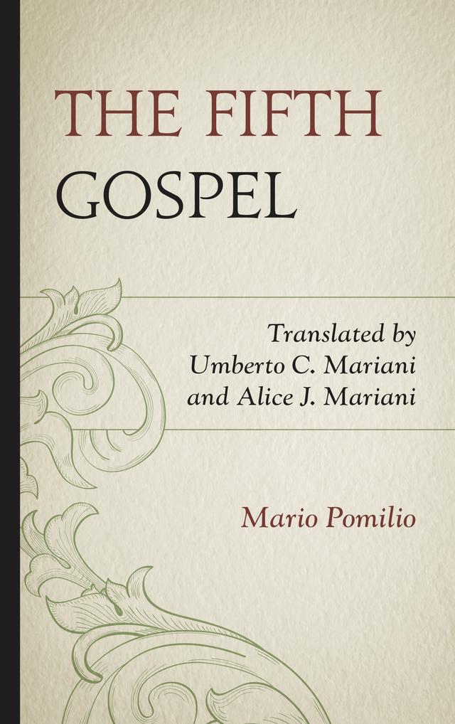 The Fifth Gospel by Alice J. Mariani, Mario Pomilio, Umberto C. Mariani